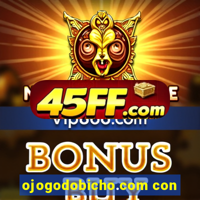 ojogodobicho.com con